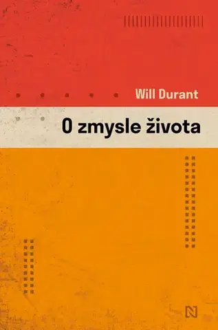 Filozofia O zmysle života - Will Durant,Michal Lipták