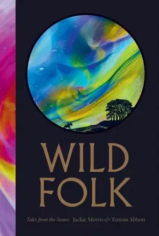Beletria Wild Folk - Jackie Morris,Tamsin Abbot