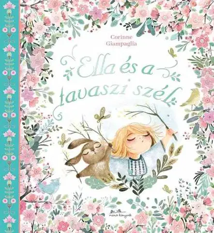 Rozprávky Ella és a tavaszi szél - Corinne Giampaglia
