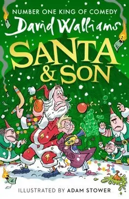 Dobrodružstvo, napätie, western Santa & Son - David Walliams,Adam Stower