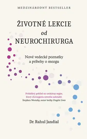 Zdravie, životný štýl - ostatné Životné lekcie od neurochirurga - Rahul Jandial