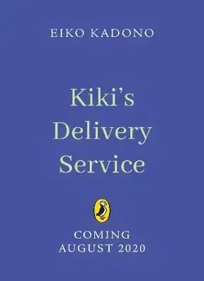 V cudzom jazyku Kiki's Delivery Service - Eiko Kadono,Joe Todd-Stanton
