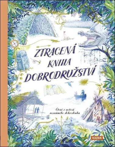 Príroda Ztracená kniha dobrodružství - Eva Lee