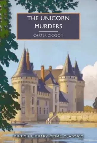 Detektívky, trilery, horory The Unicorn Murders - Carter Dickson,John Dickson Carr