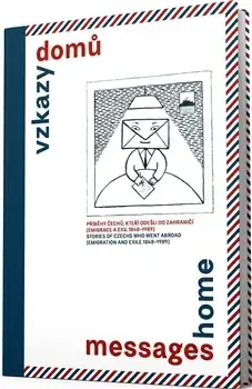 Slovenské a české dejiny Vzkazy domů
