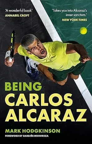 Šport Being Carlos Alcaraz - Mark Hodgkinson