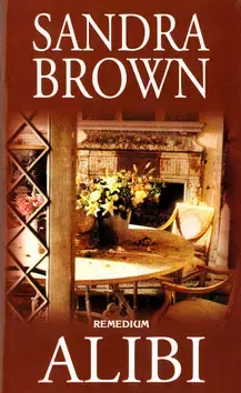 Romantická beletria Alibi - Sandra Brown