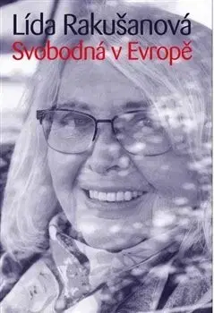 Osobnosti Svobodná v Evropě - Lída Rakušanová