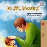 Pre deti a mládež - ostatné Jó éjt, kicsim! - Shelley Admont