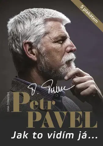 Osobnosti Petr Pavel - Jak to vidím já... - Dana Čermáková