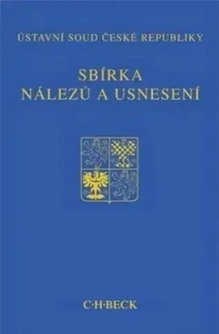 Ústavné právo Sbírka nálezů a usnesení ÚS ČR, svazek 64