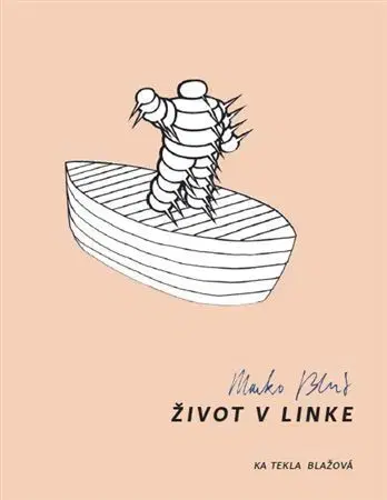 Maliarstvo, grafika Marko Blažo. Život v linke - Ka Tekla Blažová