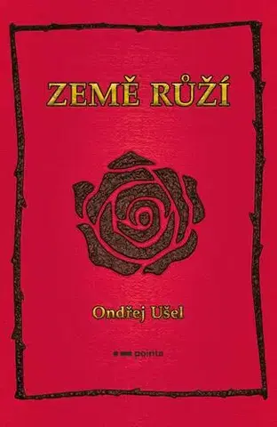 Fantasy, upíri Země růží - Ondřej Ušel