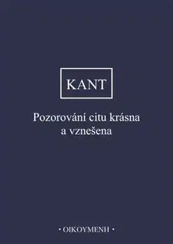 Filozofia Pozorování citu krásna a vznešena - Immanuel Kant