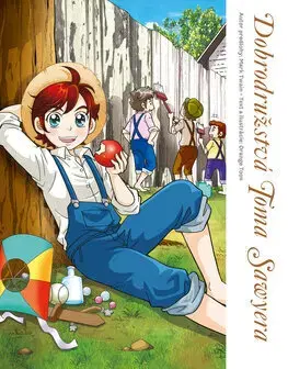 Manga Dobrodružstvá Toma Sawyera - komiks - Orange Toon,Lucia Richterová