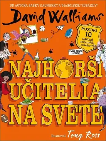 Dobrodružstvo, napätie, western Najhorší učitelia na svete - David Walliams,Branislav Kočan