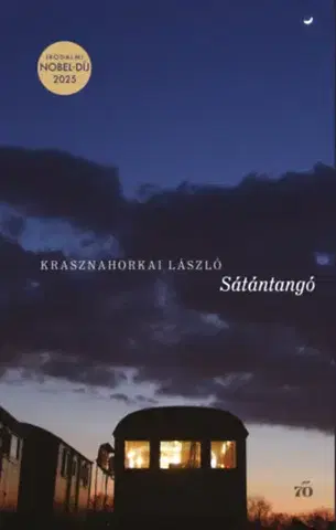 Svetová beletria Sátántangó - László Krasznahorkai