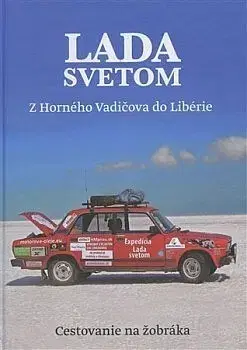 Cestopisy Lada Svetom - Z Horného Vadičova do Libérie - Marián Grofčík