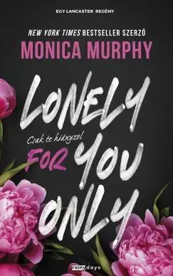 Romantická beletria Lonely for you only - Monica Murphy