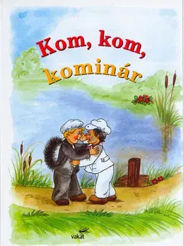 Básničky a hádanky pre deti Kom, kom, kominár