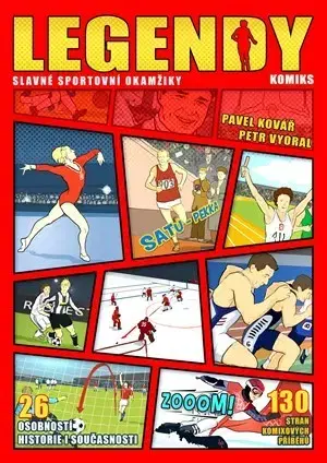 Šport - ostatné Legendy: Slavné sportovní okamžiky - Pavel Kovář,Petr Vyoral