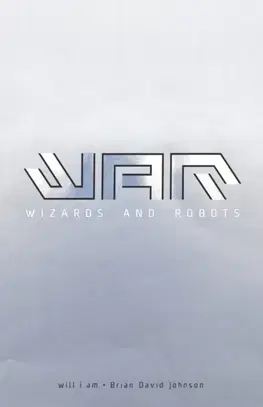 V cudzom jazyku WaR - Wizards and Robots - will.i.am,Brian David Johnson