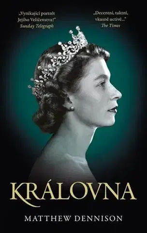 Osobnosti Královna - Matthew Dennison