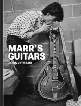 Hudba - noty, spevníky, príručky Marr's Guitars - Johnny Marr