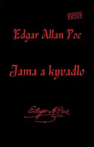Detektívky, trilery, horory Jama a kyvadlo - Edgar Allan Poe