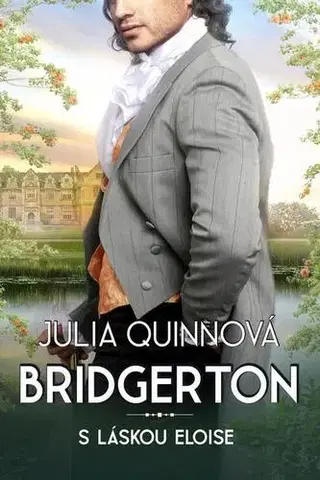 Romantická beletria S láskou Eloise - Julia Quinn