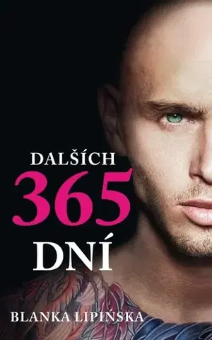 Erotická beletria 365 dní 3: Dalších 365 dní (CZ) - Blanka Lipinska,Jana Divišová