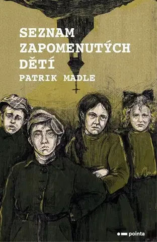 Detektívky, trilery, horory Seznam zapomenutých dětí - Patrik Madle