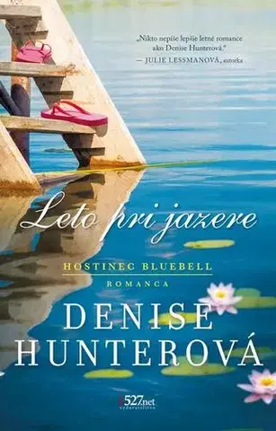 Romantická beletria Leto pri jazere - Denise Hunter