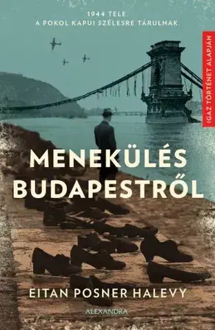 Historické romány Menekülés Budapestről - Eitan Posner Halevy