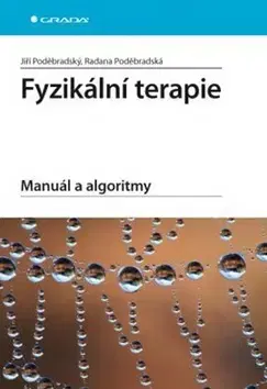 Medicína - ostatné Fyzikální terapie - Radana Poděbradská,Jiří Poděbradský