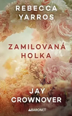 Romantická beletria Zamilovaná holka - Luv Duet 1 - Jay Crownover,Rebecca Yarros,Jana Pacnerová