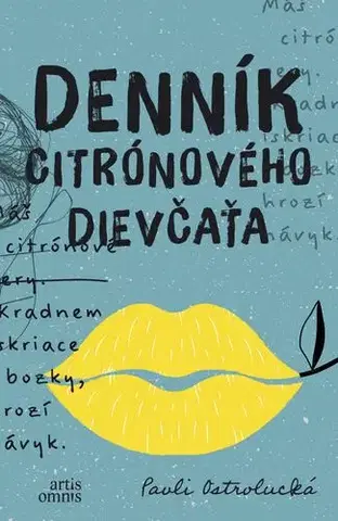 Pre deti a mládež - ostatné Denník citrónového dievčaťa - Pavli Ostrolucká