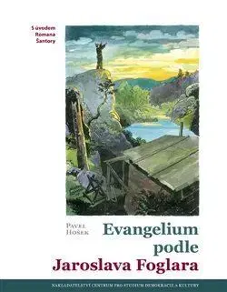 Sociológia, etnológia Evangelium podle Jaroslava Foglara - Pavel Hošek