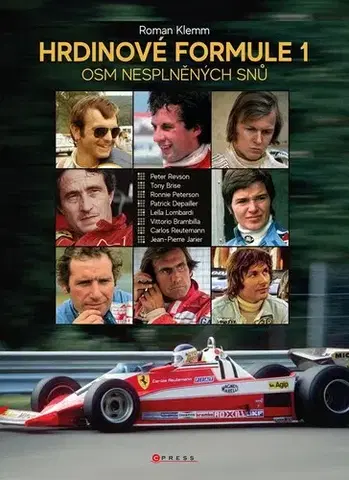 Biografie - ostatné Hrdinové formule 1 - Osm nesplněných snů - Roman Klemm