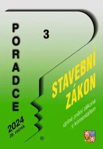 Ekonómia, manažment - ostatné Poradce č. 3 / 2024 - Stavební zákon s komentářem