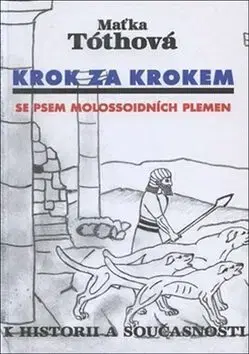 Psy, kynológia Krok za krokem - Maťka Tóthová