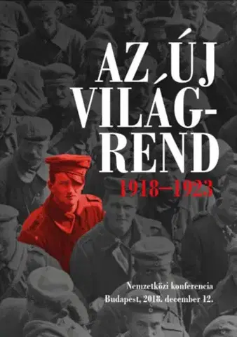 Prvá svetová vojna Az új világrend 1918-1923