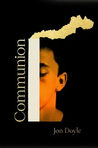 Detektívky, trilery, horory Communion - Jon Doyle