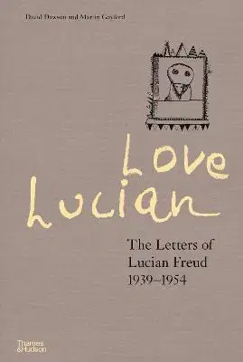 Fejtóny, rozhovory, reportáže Love Lucian - David Dawson,Martin Gayford