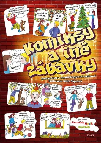 Pre deti a mládež - ostatné Komiksy a iné zábavky - Danuša Dragulová-Faktorová