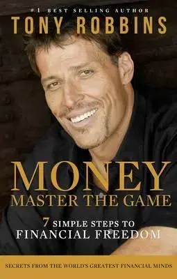 Rozvoj osobnosti Money Master the Game - Tony Robbins