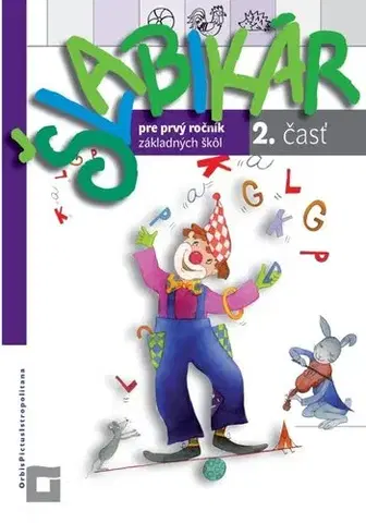 Slovenský jazyk Šlabikár - 2. časť (Štefeková) - Romana Culková,Kamila Štefeková