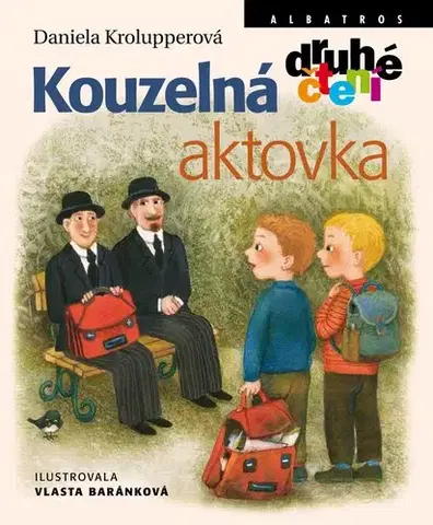 Rozprávky Kouzelná aktovka - Daniela Krolupperová