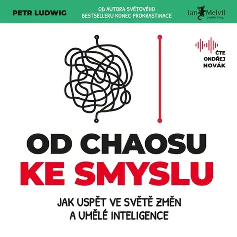 Rozvoj osobnosti Jan Melvil Publishing Od chaosu ke smyslu