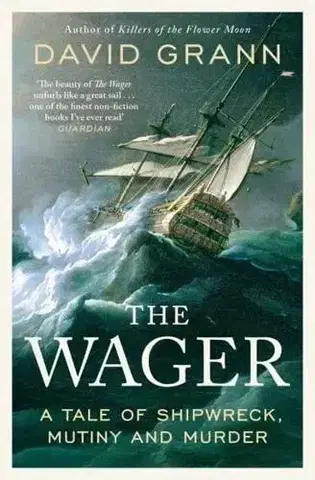 Svetová beletria The Wager - David Grann